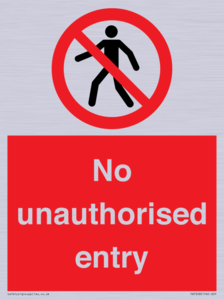 No unauthorised entry
